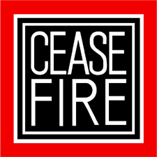 Cease fire